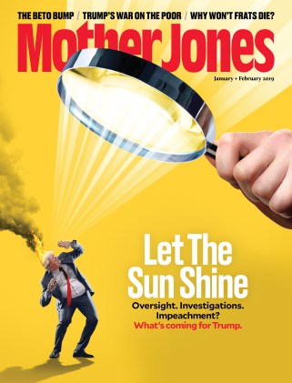 Mother Jones January/February 2019 Issue