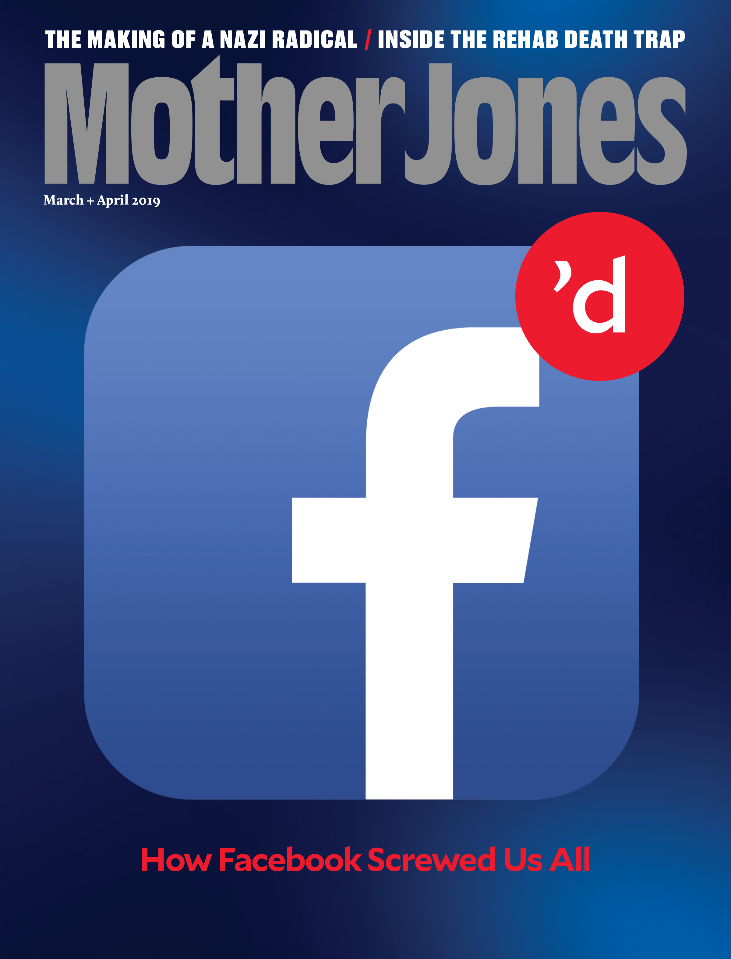 Mother Jones Magazine Cover : March + April 2019