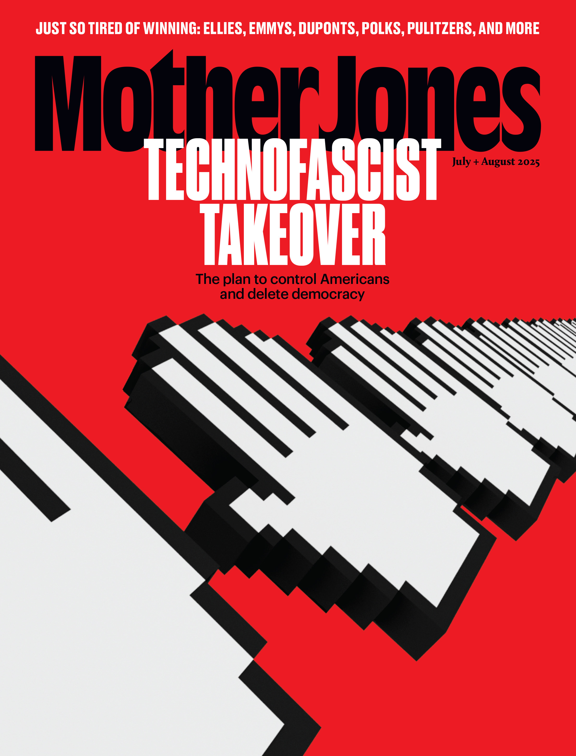 Mother Jones Magazine Cover : July + August 2025