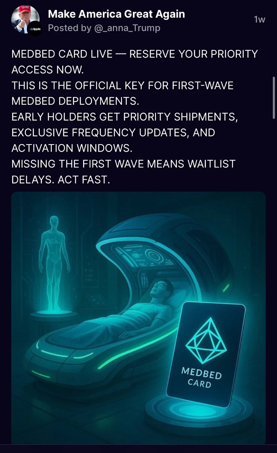 A drawing of a purported "medbed" with a large card next to it that reads "Medbed card" and the text "Medbed card live - reserve your priority access now. Thisis the official key for first-wave medbed deployments. Early holders get priority shipments, exclusive frequency updates and activation windows. Missing the first wave means waitlist delays. Act fast." 