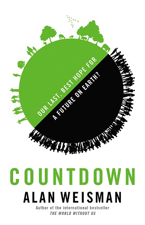 Cover of Countdown, the new book by Alan Weisman